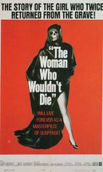 Watch The Woman Who Wouldn\'t Die 123movies