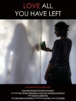 Watch Love All You Have Left 123movies