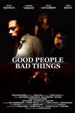 Watch Good People, Bad Things 123movies