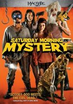 Watch Saturday Morning Mystery 123movies