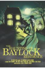 Watch The Haunting of Baylock Residence 123movies