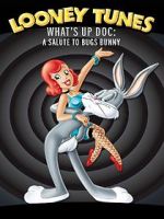 Watch What\'s Up Doc? A Salute to Bugs Bunny 123movies