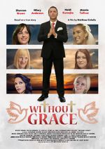 Watch Without Grace 123movies