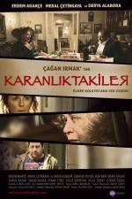 Watch Karanliktakiler 123movies