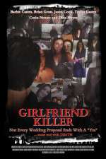 Watch Girlfriend Killer 123movies