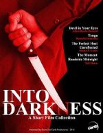 Watch Into Darkness: A Short Film Collection 123movies