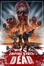 Watch Empire State of the Dead 123movies