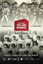 Watch Tell Them We Are Rising: The Story of Black Colleges and Universities 123movies
