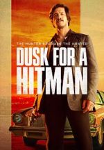 Watch Dusk for a Hitman 123movies