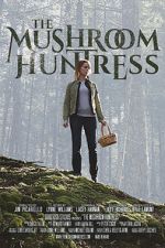Watch The Mushroom Huntress (Short 2020) 123movies