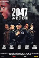 Watch 2047 - Sights of Death 123movies