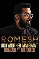 Watch Romesh Ranganathan: Just Another Immigrant - Romesh at the Greek 123movies