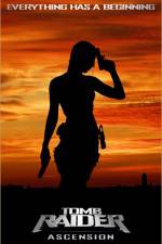 Watch Tomb Raider: Ascension (  ) 123movies