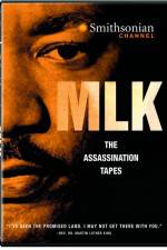 Watch MLK The Assassination Tapes 123movies