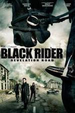 Watch The Black Rider: Revelation Road 123movies