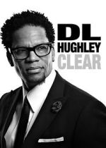 Watch D.L. Hughley: Clear (TV Special 2014) 123movies