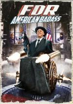 Watch FDR: American Badass! 123movies