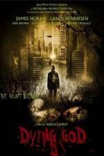 Watch Dying God 123movies