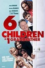 Watch 6 Children & 1 Grandfather 123movies