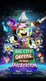 Watch Big City Greens the Movie: Spacecation 123movies