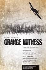 Watch Orange Witness 123movies