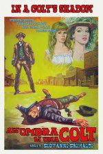 Watch In a Colt\'s Shadow 123movies