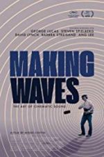 Watch Making Waves: The Art of Cinematic Sound 123movies