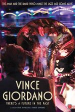 Watch Vince Giordano: There\'s a Future in the Past 123movies