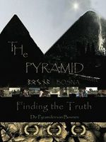 Watch The Pyramid - Finding the Truth 123movies