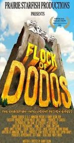 Watch Flock of Dodos: The Evolution-Intelligent Design Circus 123movies