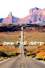 Watch Off the Grid: Life on the Mesa 123movies