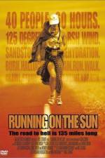 Watch Running on the Sun The Badwater 135 123movies