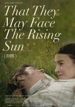 Watch That They May Face the Rising Sun 123movies