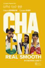 Watch Cha Cha Real Smooth 123movies