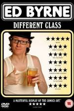 Watch Ed Byrne Different Class 123movies