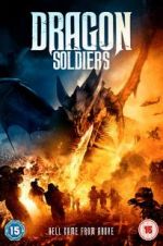 Watch Dragon Soldiers 123movies