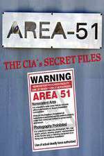 Watch Area 51: The CIA's Secret Files 123movies