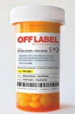 Watch Off Label 123movies