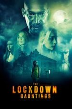 Watch The Lockdown Hauntings 123movies