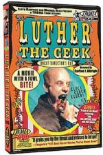 Watch Luther the Geek 123movies