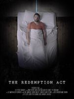Watch The Redemption Act (Short 2017) 123movies