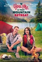 Watch You, Me, and that Mountain Retreat 123movies
