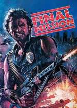 Watch Final Mission 123movies