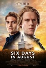 Watch Six Days in August 123movies