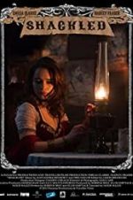 Watch Shackled 123movies