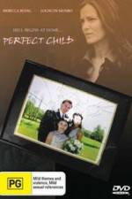 Watch The Perfect Child 123movies
