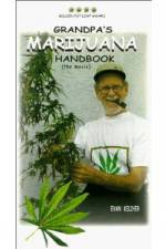 Watch Grandpa's Marijuana Handbook The Movie 123movies