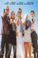 Watch The Cop the Priest Their Chicks and a Rockstar 123movies