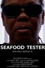 Watch Seafood Tester 123movies