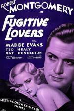 Watch Fugitive Lovers 123movies